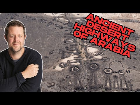 Dig Deeper: Ancient Desert 'Highways' of Arabia