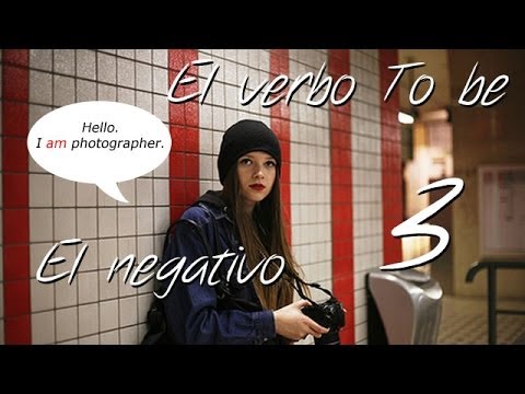 Inglés. El verbo to be 03. El negativo