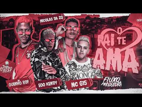 EOO KENDY , MC GUINHO RDF , MC NICOLAS DA ZO E MC G15   O PAI TE AMA / ME DEU ONDA / MEU FECHAMENTO