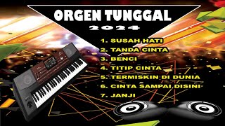 Download lagu DANGDUT ORGEN TUNGGAL 2024 SUSAH HATI - TANDA CINTA LAGU PILIHAN PA700 FULL BASS MANTAP mp3