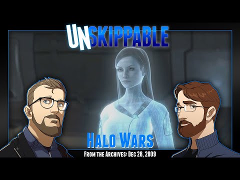Halo Wars || Unskippable Ep51 [Aired: Dec 28, 2009]