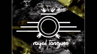 Royal Tongues - The Balance