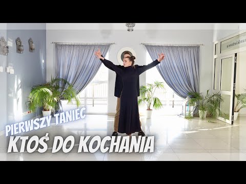 Pierwszy Taniec -  "Ktoś do Kochania" - Dorota Osińska | Poezja śpiewana