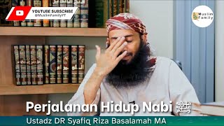 Download lagu Perjalanan Hidup Nabi ﷺ | Ustadz Syafiq Riza Basalamah mp3 Download lagu Perjalanan Hidup Nabi ﷺ | Ustadz Syafiq Riza Basalamah mp3