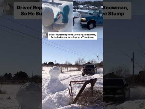 Driver Keeps Destroying a Boy’s Snowman—Then THIS Happens 😳