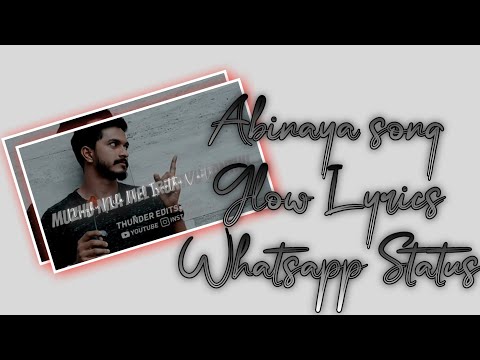 ABINAYA SONG GLOW LYRICS WHATSAPP STATUS 🔥🔥🔥🔥