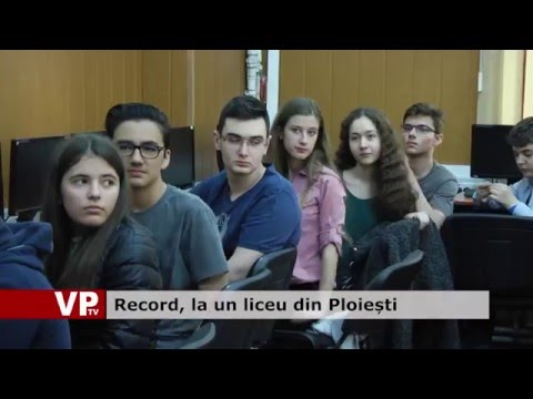 Record, la un liceu din Ploiești