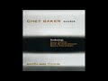 1954 - Chet Baker Sextet - I'm Glad There Is You