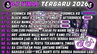 Download lagu DJ TIKTOK TERBARU 2026🎵DJ VERONICA OM STROM -  LU KENAL VERONICA KO🎵DJ BLACK HOLE X CONCRETE ANGEL  mp3