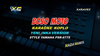 Download lagu Yeni Inka - Bohoso Moto KARAOKE KOPLO  (YAMAHA PSR - S 775) mp3 Download lagu Yeni Inka - Bohoso Moto KARAOKE KOPLO  (YAMAHA PSR - S 775) mp3