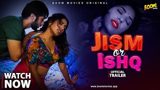 Live Now | JISM AUR ISHQ | जिस्म और इश्क़ | ONLY ON BOOM MOVIES | APP | OTT | GOOGLE PLAY STORE |