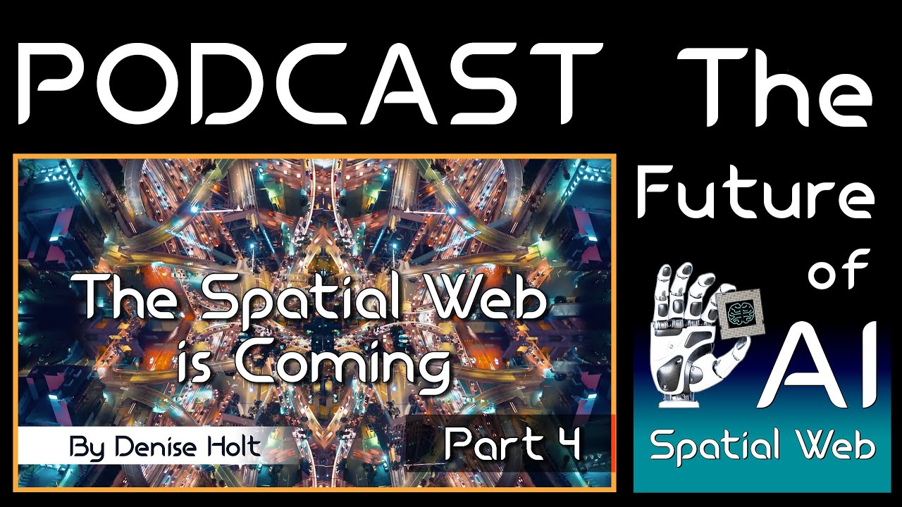 The Spatial Web is Coming Part 4 | The Network of Everything