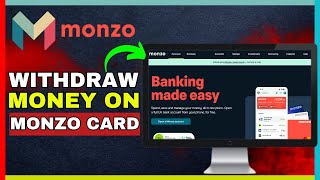 How To Withdraw Money From Monzo Card (2024)