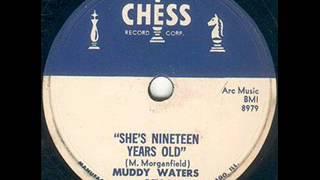 MUDDY WATERS  She&#39;s Nineteen Years Old-78  1958