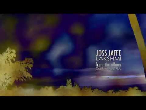 Lakshmi - Joss Jaffe (Dub Mantra)