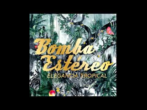 BOMBA ESTEREO - PAJAROS (Official Audio)