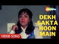 Dekh Sakta Hoon Main kuch bhi | Majboor (1974) | Amitabh Bachchan, Farida | Kishore Kumar Hit Songs