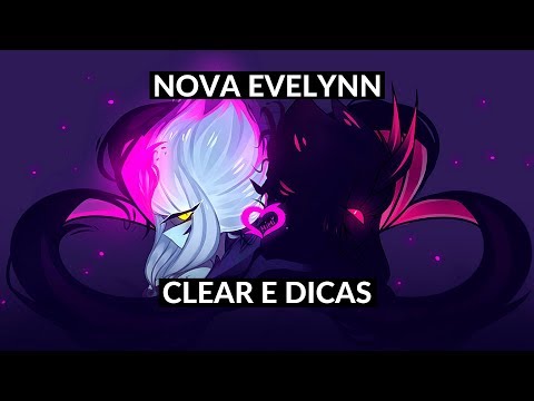 NOVA EVELYNN: PRIMEIRO CLEAR DA JUNGLE E DICAS!!