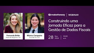 Webinar | Construindo uma Jornada Eficaz para a Gestão de Dados Fiscais