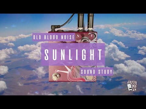 Sound Study // Old Blood Noise - Sunlight