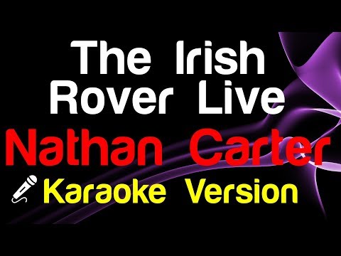 🎤 Nathan Carter - The Irish Rover Live (Karaoke Version)