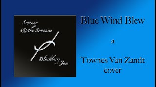 Blue Wind Blew