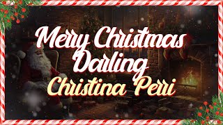 Christina Perri - Merry Christmas Darling (Lyrics)
