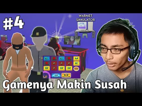 Update Baru Makin Susah!!! /Warnet Simulator Indonesia - Part 4