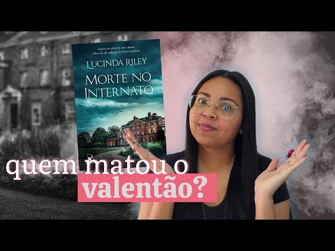 Morte no Internato, de Lucinda Riley | a dose certa de mistério & segredos (SEM SPOILER)