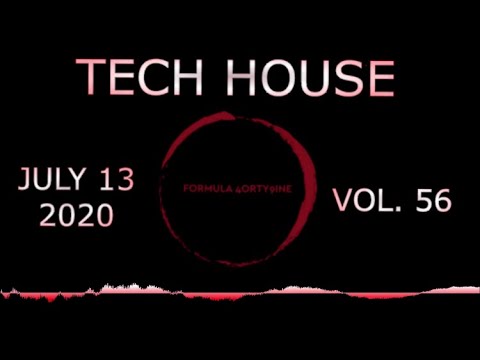 NEW TECH HOUSE SET JULY 13 2020 (VOL. 56)