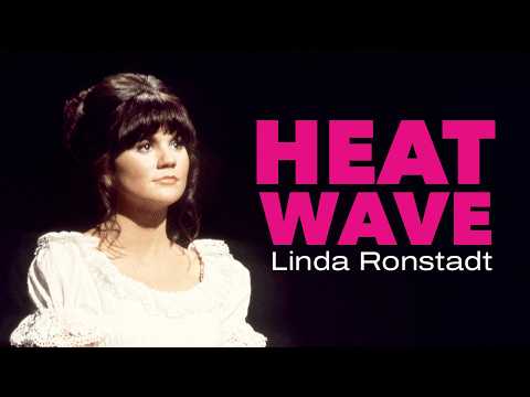 Heat Wave/love Is A Rose by Linda Ronstadt