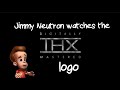 Jimmy Neutron Watches The THX Logo