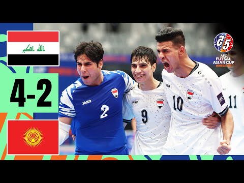 Iraq - Kyrgyz Republic | Highlights | AFC Futsal Asian Cup™