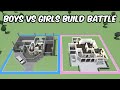 BOYS VS GIRLS HOUSE BUILD BATTLE in BLOXBURG