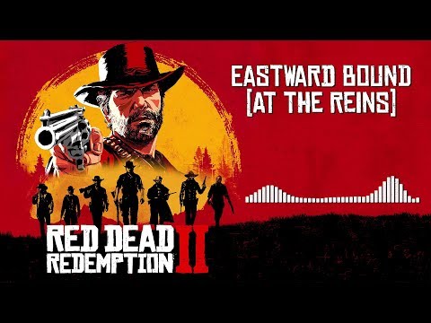 Red Dead Redemption 2 Official Soundtrack - Eastward Bound | HD (With Visualizer)