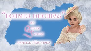 Former Duchess Music Video