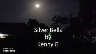 Kenny G - Silver Bells