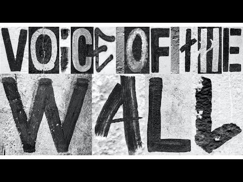 ⁣Voice of the Wall