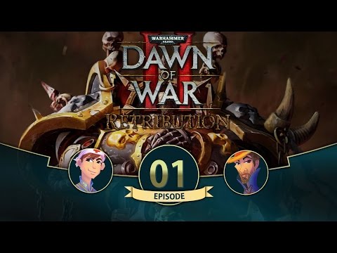 Dawn of War 2: Retribution (Co-op) - The Future Is Chaos [#01]
