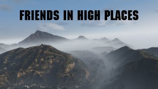 Friends in High Places