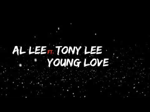 Al Lee - Young Love Ft. Tony Lee