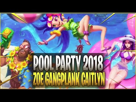 POOL PARTY ZOE, GANGPLANK, CAITLYN 2018 SKINS PREVIEW - League of Legends