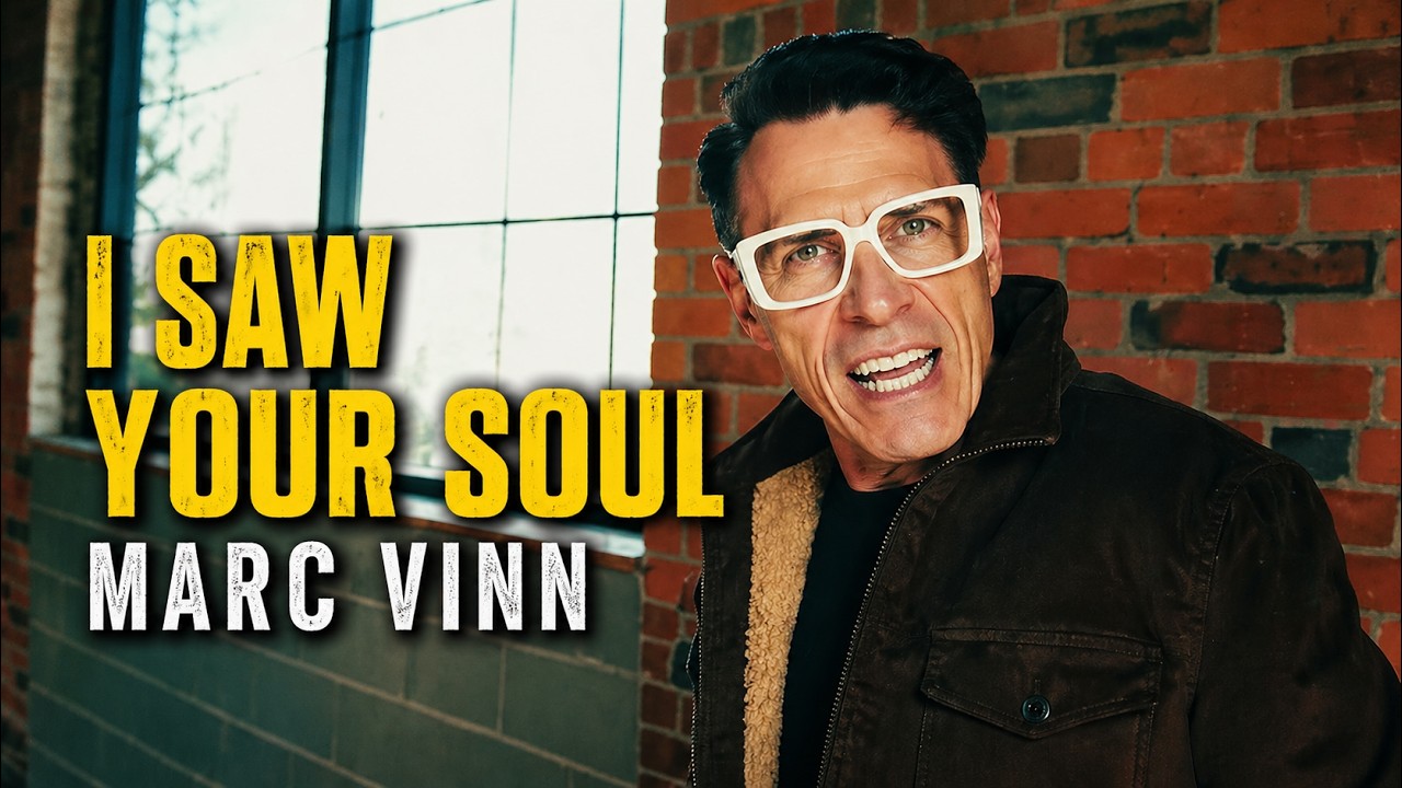 I Saw Your Soul - Marc Vinn Official Music Video
