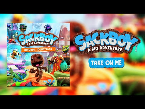 Sackboy A Big Adventure OST - Take On Me