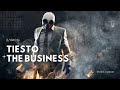 Let's Get Down To Business | Tiësto - The Business