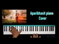 Aparibhasit Piano cover