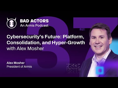 E37: Cybersecurity's Future: Platform, Consolidation, and Hyper-Growth with Alex Mosher