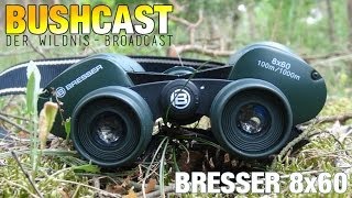 Bushcast 08 - BRESSER 8x60 Fernglas (Review)