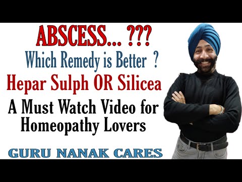 Abscess (Pus) anywhere in the body | Which Remedy is Better ? HEPAR SULPH or SILICEA