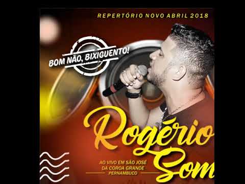 ROGERIO SOM CD COMPLETO MAIO 2018
